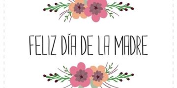 FELIZ DÍA DE LA MADRE
