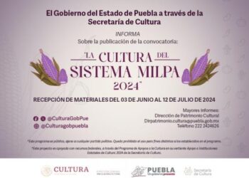 Emite gobierno de Puebla convocatoria “La Cultura del Sistema Milpa”