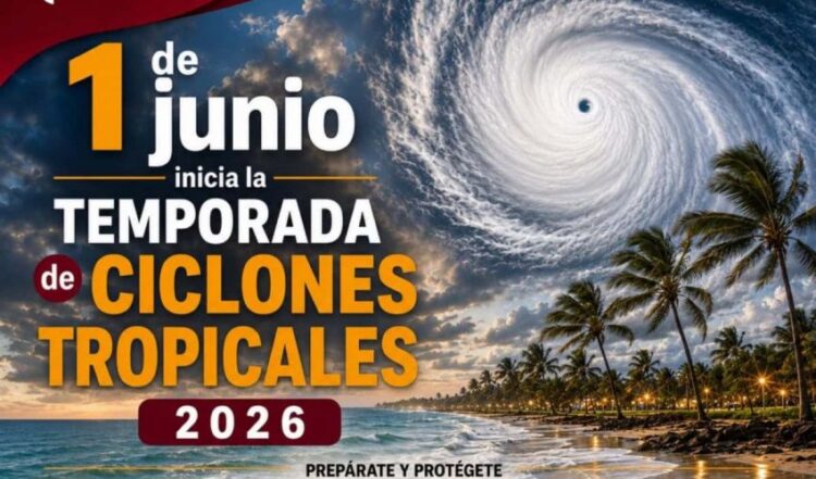 Inicia Temporada de Ciclones Tropicales 2026 en el Atlántico; Protección Civil Tamaulipas mantiene vigilancia permanente