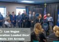 Operativo en Las Vegas deja 144 detenidos y el decomiso de cientos de armas y drogas